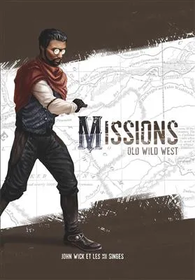 Missions : Old Wild West